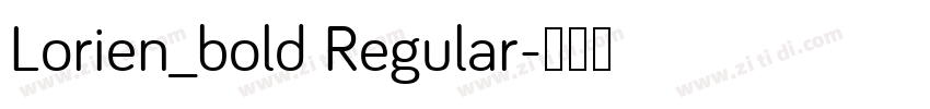 Lorien_bold Regular字体转换